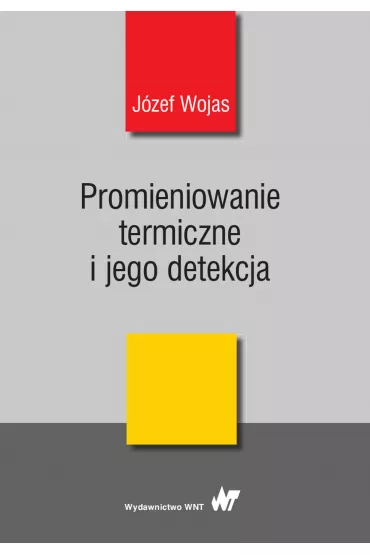 Promieniowanie termiczne i jego detekcja - J�zef Wojas