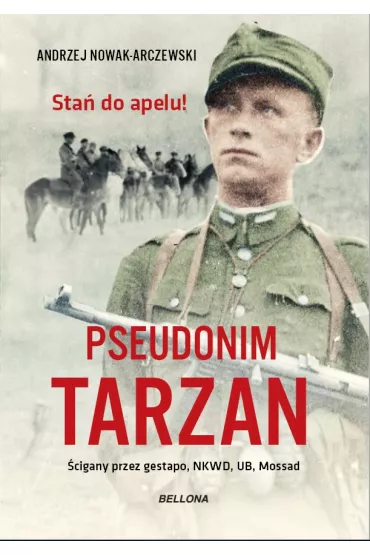 Pseudonim Tarzan - Andrzej Nowak-Arczewski