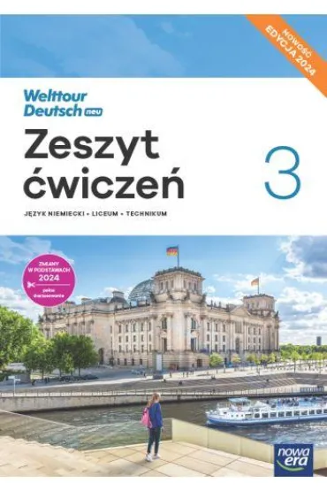 Welttour Deutsch neu 3. Zeszyt �wicze� do j�zyka niemieckiego - Sylwia Mr�z-Dwornikowska