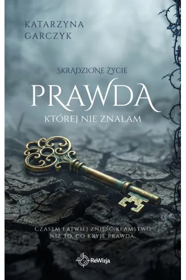 Prawda, kt�rej nie zna�am - Katarzyna  Garczyk