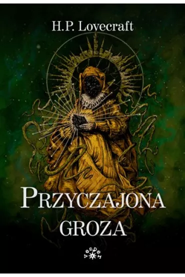 Przyczajona groza - Howard Phillips Lovecraft