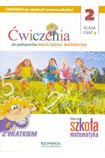 Edukacja wczesnoszkolna 2. Zeszyt �wicze� 4. Matematyka
