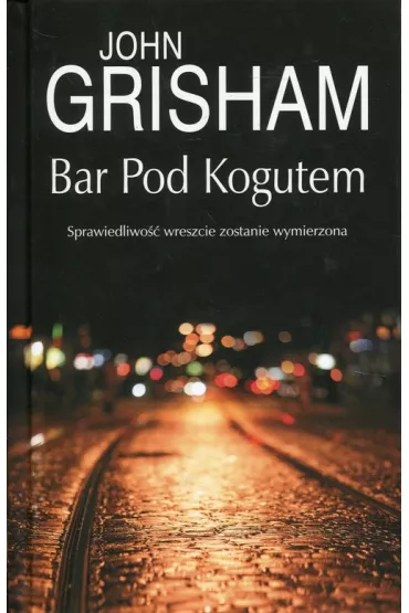 Bar pod Kogutem - John Grisham