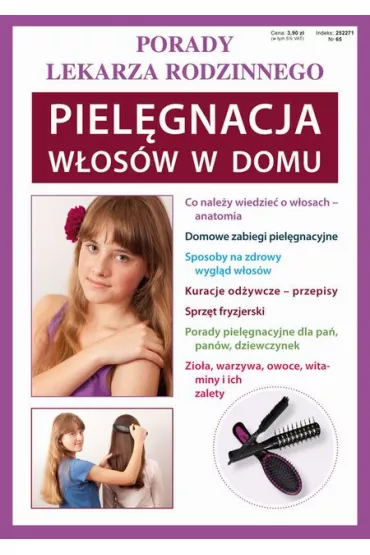 Porady lekarza rodzinnego. Piel�gnacja w�os�w w domu - Marta Jendraszak