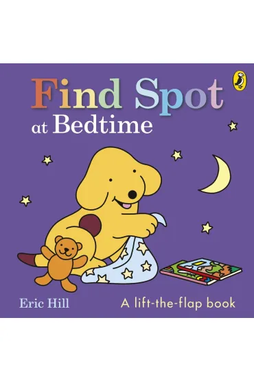 Find Spot at Bedtime - Eric Hill