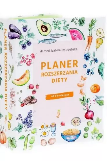 Planer rozszerzania diety - Izabela  Jastrz�bska