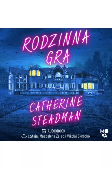 Audiobook Rodzinna gra mp3 - Catherine  Steadman