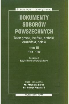 Dokumenty Soborw Powszechnych T.3 (1414-1445)