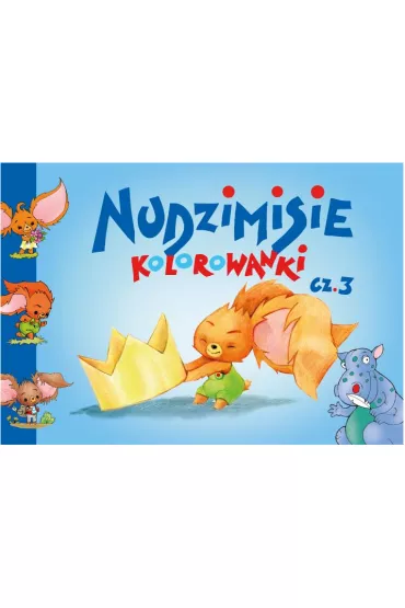 Nudzimisie Cz. 3. Kolorowanki