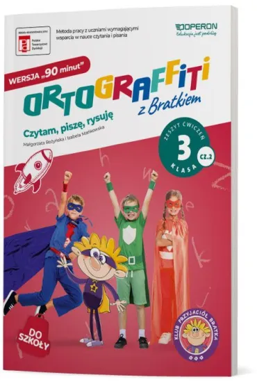 Ortograffiti z Bratkiem. Zeszyt �wicze�. Klasa 3. Cz�� 2. Wersja 90 minut - Izabela Ma�kowska, Ma�gorzata Ro�y�ska