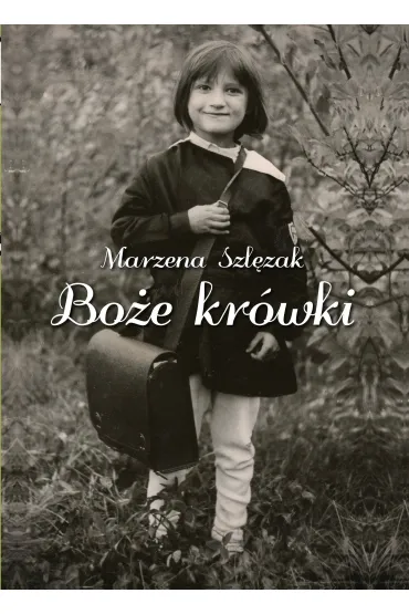 Bo�e kr�wki - Marzena  Szl�zak