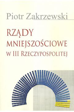 Rzdy mniejszociowe w III Rzeczypospolitej