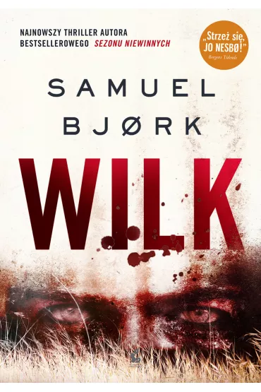 Wilk. Holger Munch i Mia Kruger. Tom 0.5 - Samuel Bjork