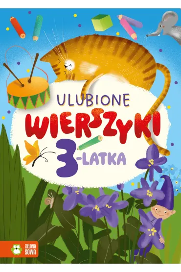 Ulubione wierszyki. Wierszyki dla 3-latka