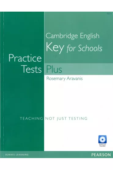 Practice Tests Plus KET for Schools no key + CD - Rosemary Aravanis