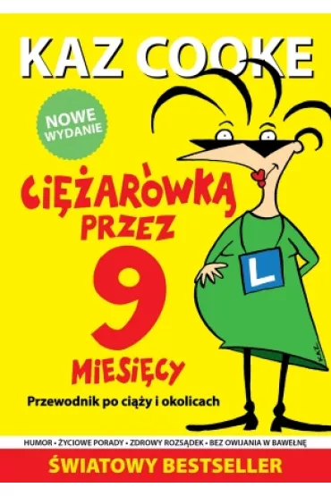 Ci�ar�wk� przez 9 miesi�cy Przewodnik po ci��y i okolicach - Kaz Cooke