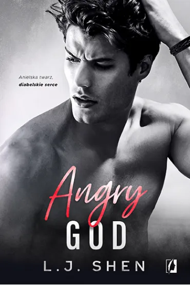Angry God. All Saints High - L. J. Shen