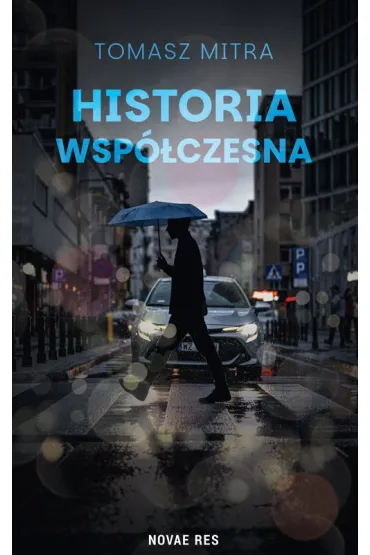Historia wsp�czesna - Tomasz  Mitra