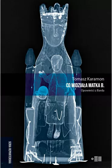 Co widzia�a Matka B. Opowie�ci z Barda - Tomasz Karamon