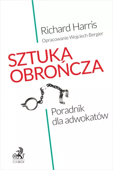 Sztuka obro�cza. Poradnik dla adwokat�w - Richard Harris