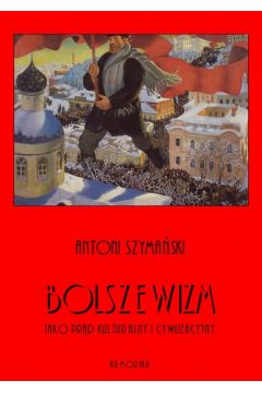 eBook Bolszewizm jako prd kulturalny i cywilizacyjny pdf