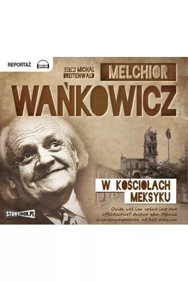 Audiobook W ko�cio�ach Meksyku CD - Melchior Wa�kowicz