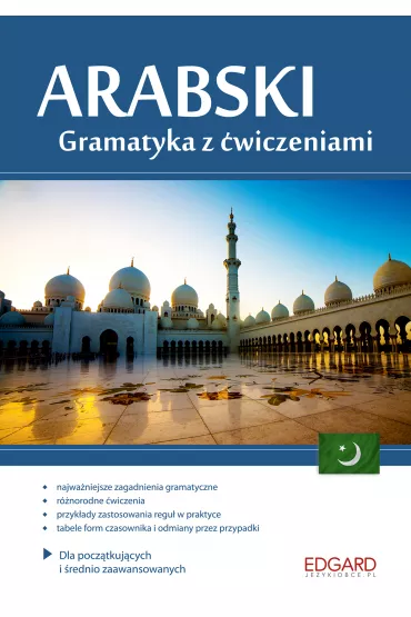 Arabski. Gramatyka z �wiczeniami. Dla pocz�tkuj�cych i �rednio zaawansowanych - Magdalena Badran