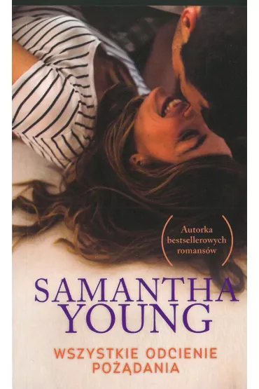 Wszystkie odcienie po��dania. On Dublin Street. Tom 2 (pocket) - Samantha Young