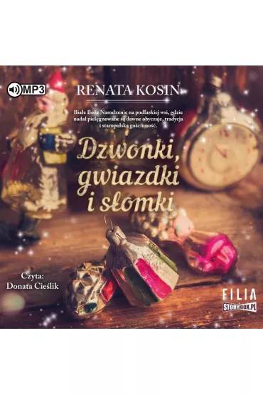 Audiobook Dzwonki, gwiazdki i s�omki CD - Renata Kosin
