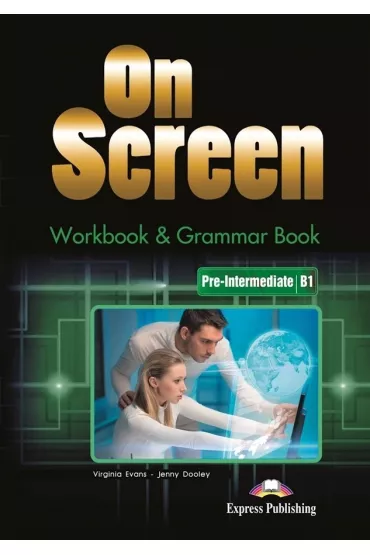 On Screen Pre-Intermediate B1. Workbook AND Grammar Book+ DigiBook - Jenny Dooley, Virginia Evans