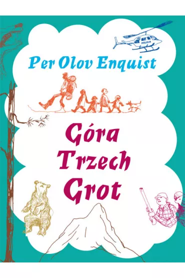 G�ra trzech grot - Enquist Per Olov