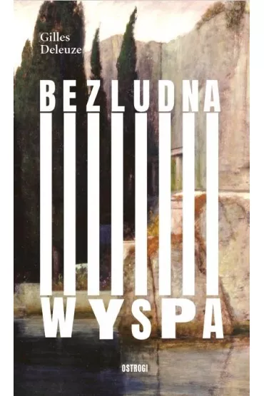 Bezludna wyspa - Gilles Deleuze