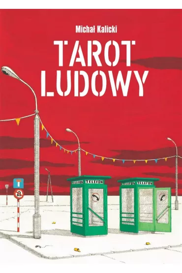 Tarot ludowy - Micha� Kalicki