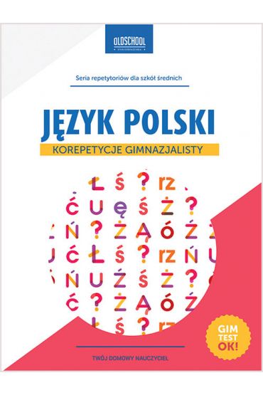 Język Polski. Korepetycje gimnazjalisty