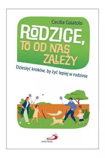Rodzice, to od nas zale�y - Cecilia  Galatolo
