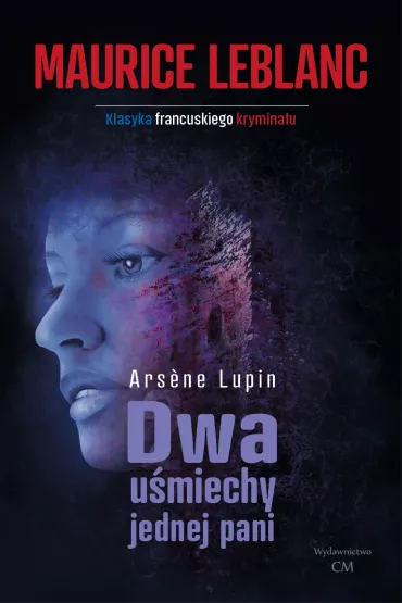 Dwa u�miechy jednej pani - Maurice Leblanc