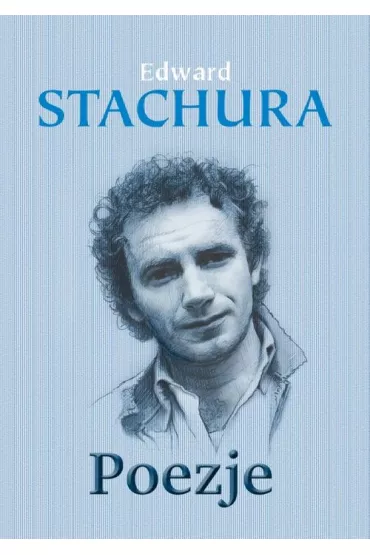 Poezje - Edward Stachura