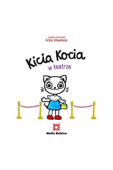 Kicia Kocia w teatrze - Anita Gowiska