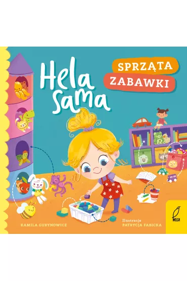 Hela sama. Sprz�ta zabawki - Kamila  Gurynowicz