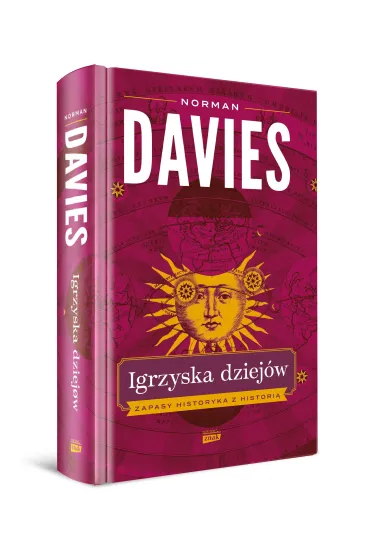 Igrzyska dziej�w. Zapasy historyka z histori� - Norman Davies