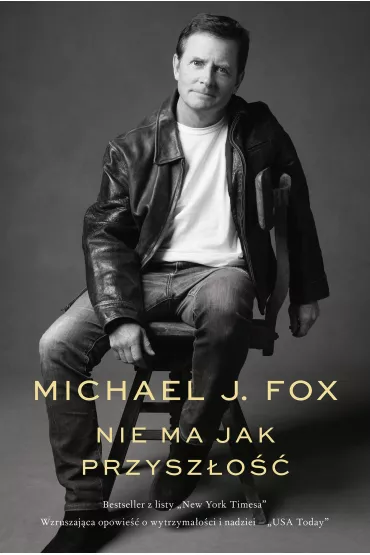eBook Nie ma jak przysz�o�� mobi epub - Michael J. Fox