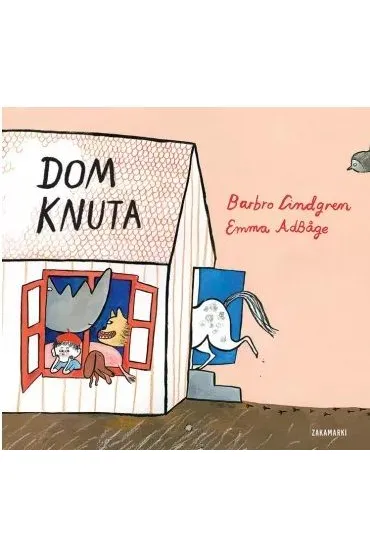 Dom Knuta - Emma Adbage, Barbro Lindgren