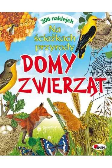 Domy zwierz�t na �cie�kach przyrody - Robert Dzwonkowski