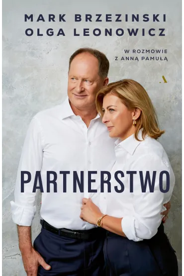 Partnerstwo. Mark Brzezinski, Olga Leonowicz w rozmowie z Ann� Pamu�� - Anna Pamu�a, Mark  Brzezinski, Olga  Leonowicz