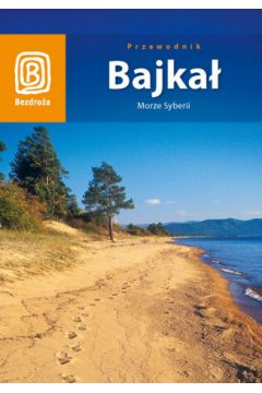 Bajka�. Morze Syberii - Maja Walczak, Wojciech Kowalski - Maja Walczak, Wojciech Kowalski