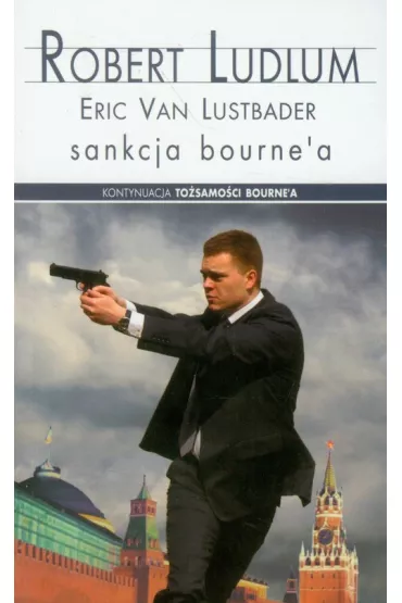 Sankcja Bourne'a - Robert Ludlum, Eric Van Lustbader
