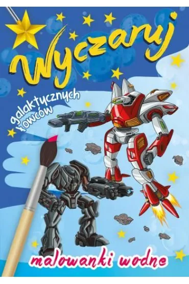 Wyczaruj galaktycznych �owc�w. Malowanki wodne