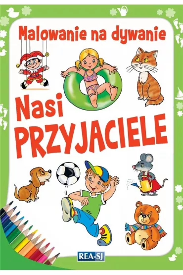 Nasi przyjaciele. Malowanie na dywanie