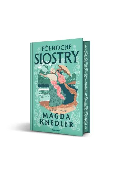 P�nocne siostry. �cie�kami nadziei. Tom 2 - Magda Knedler