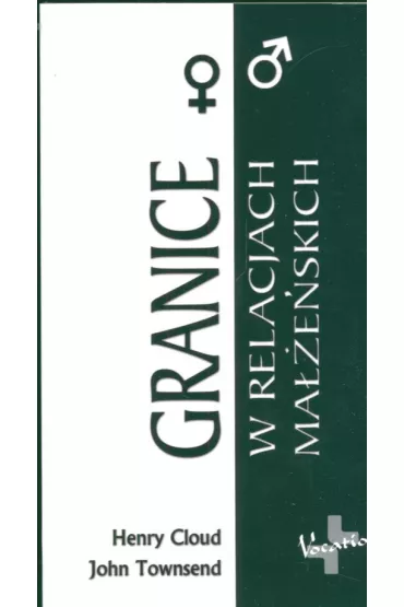 Granice w relacjach ma��e�skich - Henry Cloud